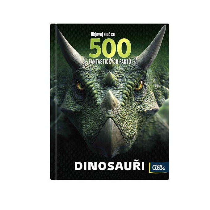 Kniha – 500 fantastických faktů: Dinosauři